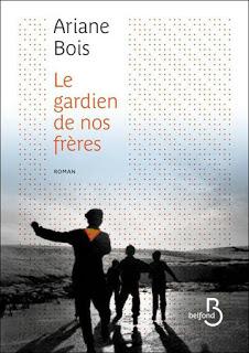 Le gardien de nos frères.Ariane BOIS.Editions Belfond.385...