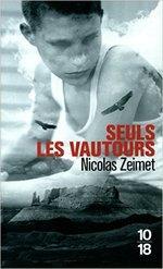 Seuls les vautours de Nicolas Zeimet