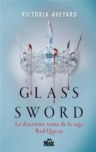Victoria Aveyard / The Red Queen trilogy, tome 2 : Glass Sword