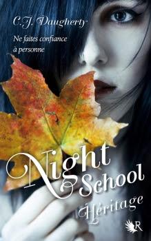 Night School, tome 2 : Héritage de C.J. Daugherty