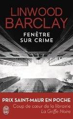 Fenêtre sur crime de Linwood Barclay