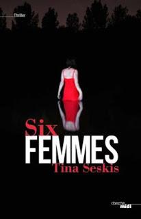 Six femmes.Tina Seskis.Editions Le Cherche Midi.400 pages...