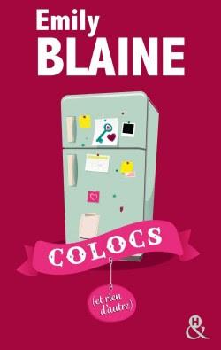 Chronique Lecture n°58 : Colocs (et rien d'autre) ,   ( Emily Blaine )