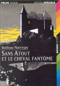 Boileau-Narcejac – Sans Atout et le cheval fantôme ***