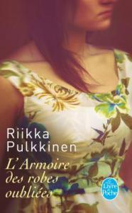 Riikka Pulkkinen – L’Armoire des robes oubliées ****