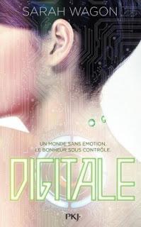 Digitale, tome 1 de Sarah Wagon