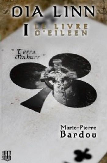 Couverture Dia Linn, tome 1 : Le livre d'Eileeen, partie 1, Terra Mahurr