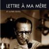 Lettre à Ma Mère – Georges SIMENON