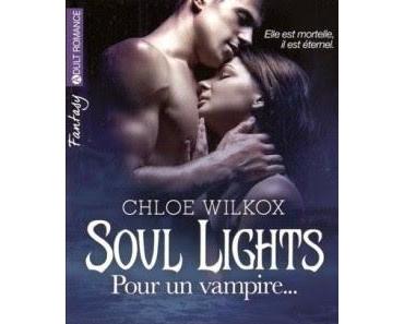 Soul lights 1 – Pour un vampire