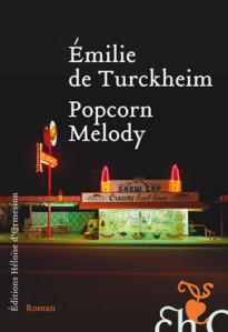 Popcorn Melody d’Emilie de Turckheim