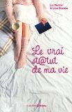 Le vrai st@tut de ma vie – Liz Fenton & Lisa Steinke Le vrai st@tut de ma vie – Liz Fenton & Lisa Steinke