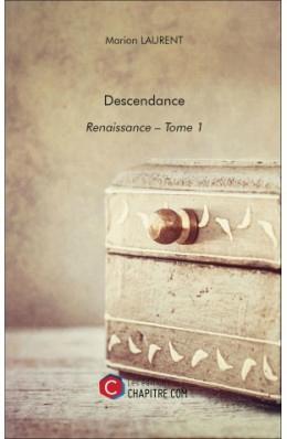 Descendance - Renaissance : Tome 1 alt=