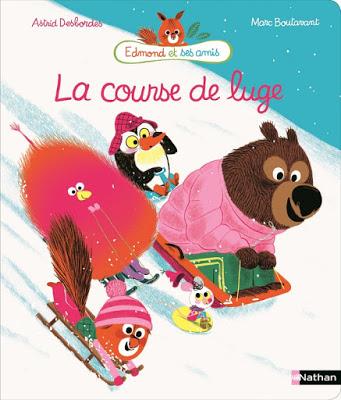 Edmond et ses amis: La course de luge - Editions NATHAN