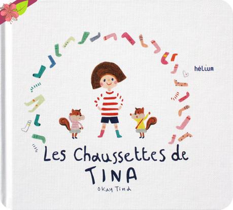 Les chaussettes de Tina de Okay Tina - éditions hélium