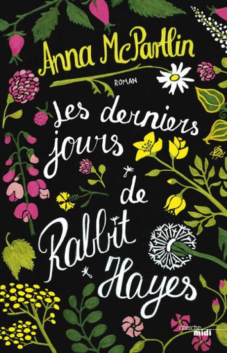 Les derniers jours de Rabbit Hayes de Anna McPartlin Les derniers jours de Rabbit Hayes de Anna McPartlin