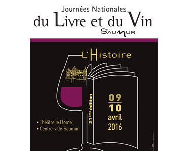 Journées Nationales du Livre et du Vin de Saumur - 09 et 10 avril 2016
