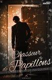 Chasseur de papillons #1 – Chasseur de papillons – Julie Bozza