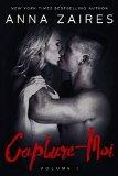 Capture-moi #1 – Capture-moi – Anna Zaires ♥♥♥♥♥