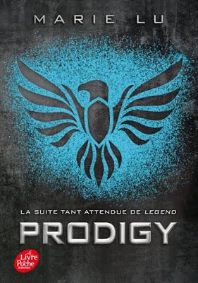 Legend,tome 2 : Prodigy de Marie Lu Legend,tome 2 : Prodigy de Marie Lu