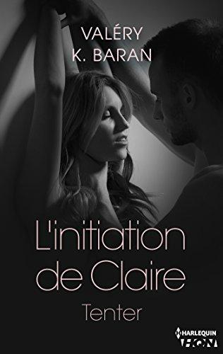 L'initiation de Claire #1 - Tenter alt=