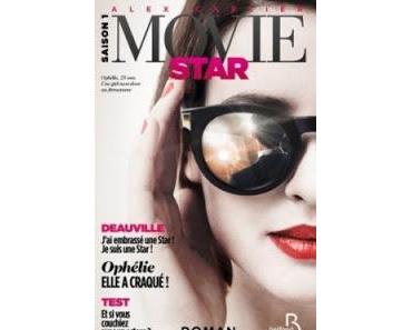 Movie Star, tome 1 : Deauville de Alex Cartier