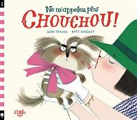 Ne m’appelez plus chouchou !