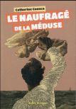 Le naufragé de la Méduse