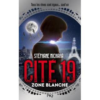 Cité 19 tome 2 (zone blanche) de Stéphane Michaka