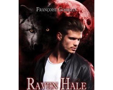 Raven Hale, Maître de Lumière 2 – Lune de sang