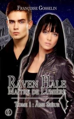 Raven Hale, Maître de Lumière 2 – Lune de sang