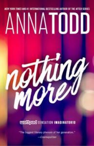 Nothing More et Nothing less (romans sur Landon) d’Anna Todd