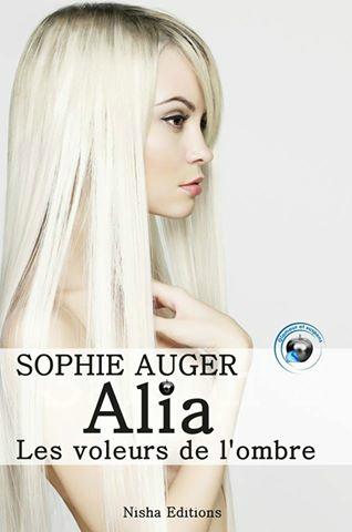 Alia, voleurs l'ombre Sophie Auger Nisha Editions