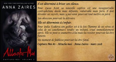 Capture-moi #2 – Attache-moi – Anna Zaires