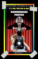 Affaire n°155: "Chair de poule - tome 3, dangereuses photos" de R.L. Stine.