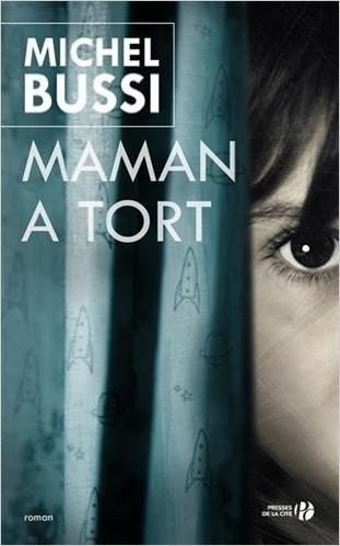 Maman a tort de Michel Bussi