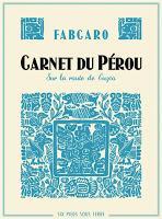 Carnet du Pérou - Fabcaro