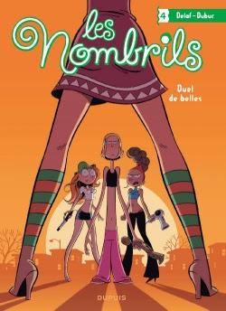 Les Nombrils, tome 4 : Duels de belles de Delaf et Maryse Dubuc