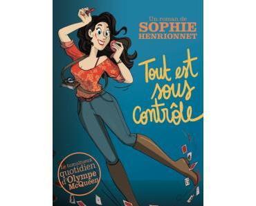 Tout est sous contrôle de Sophie Henrionnet