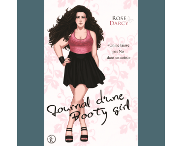 Journal d’une booty girl – Rose Darcy