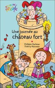 une journée au château fort