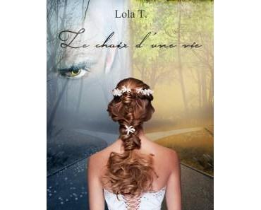 Le choix d’une vie ⋆ Lola T.