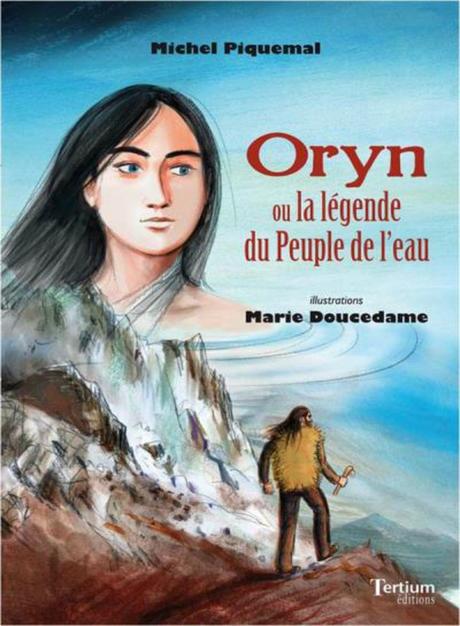 Oryn ou la légende du Peuple de l'eau alt=