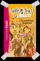 Affaire n°159: "Agatha Mistery, enquêtes en tout genre - tome 2, la malédiction du pharaon" de Sir Steve Stevenson.