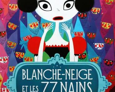 Blanche-Neige et les 77 nains