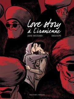 Love Story à l'iranienne de Jane Deuxard et Deloupy