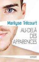 Marilyse Trécourt - Au-délà des apparences