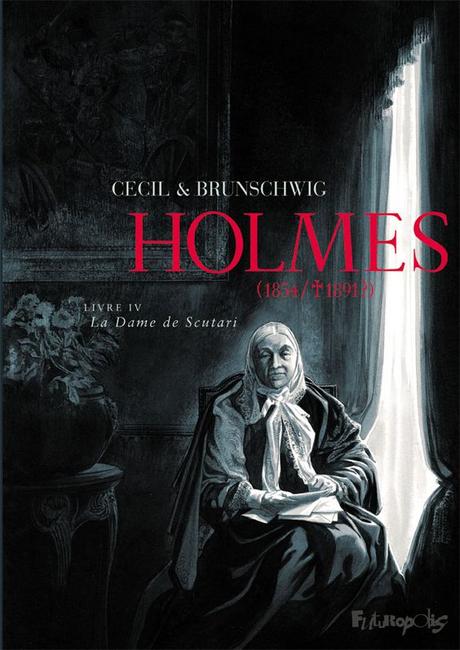 Holmes (1854/+1891?), tome 4 : La dame de Scutari - Luc Brunschwig et Cécil