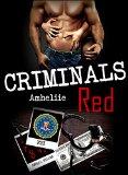 Criminals Red – Amheliie