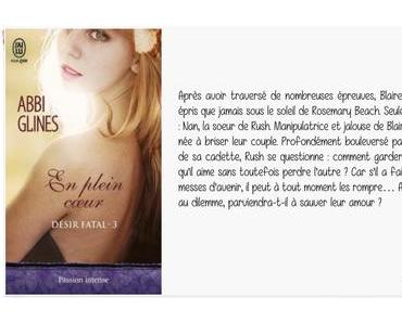 En plein coeur | Abbi Glines (Désir fatal #3)