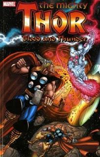 BLOOD AND THUNDER : LE CROSSOVER LE PLUS BOURRIN DE L'HISTOIRE DE THOR